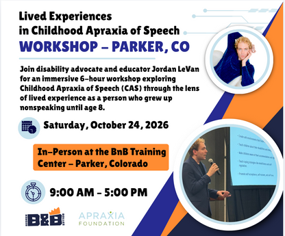 Lived Experiences in Childhood Apraxia of Speech - 6 Hour Course with Jordan LeVan